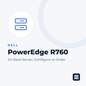 Dell PowerEdge R760 rack server